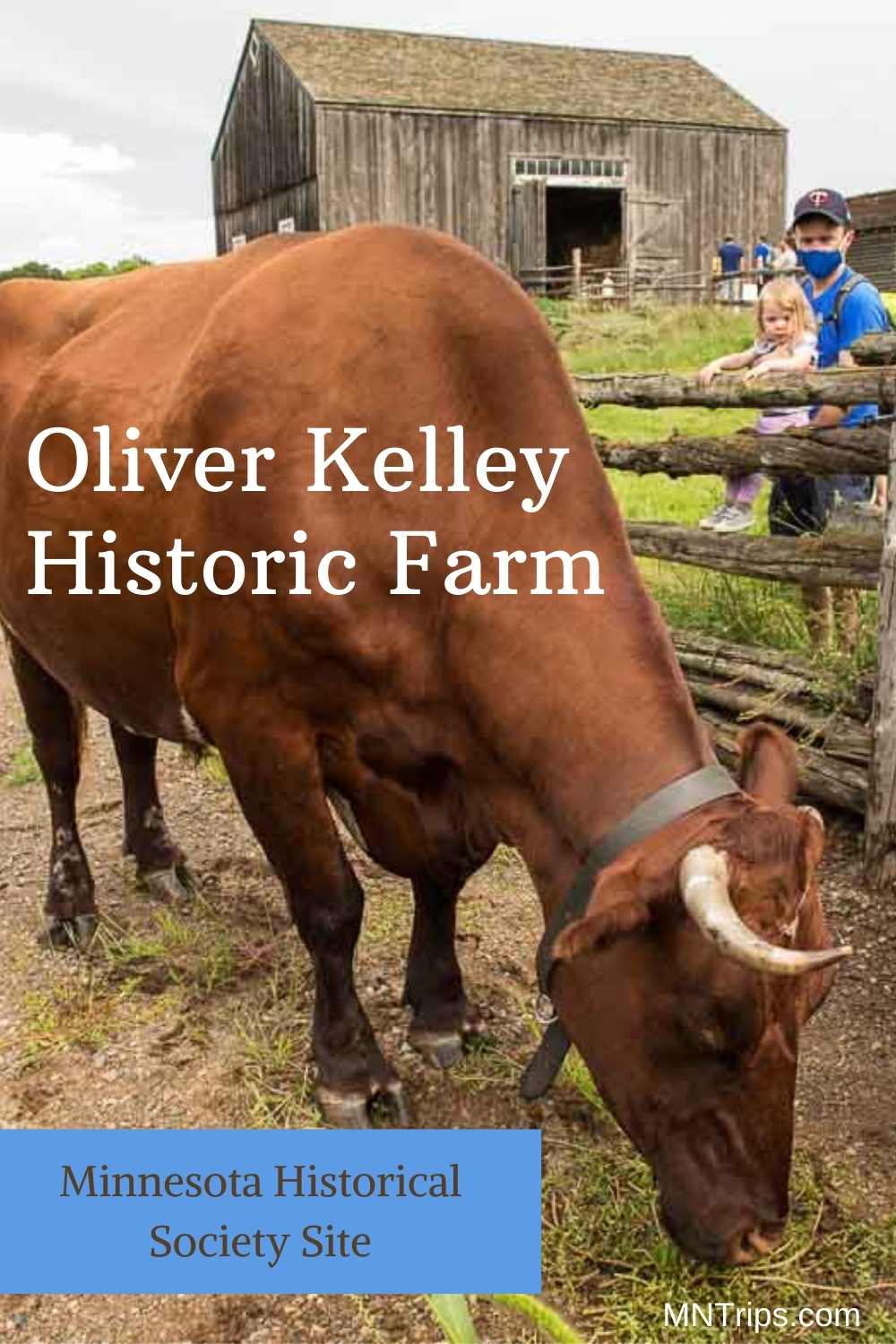 The Oliver Kelley Historic Farm, Elk River MN Trips