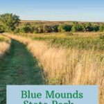 Minnesota Blue Mounds State Park