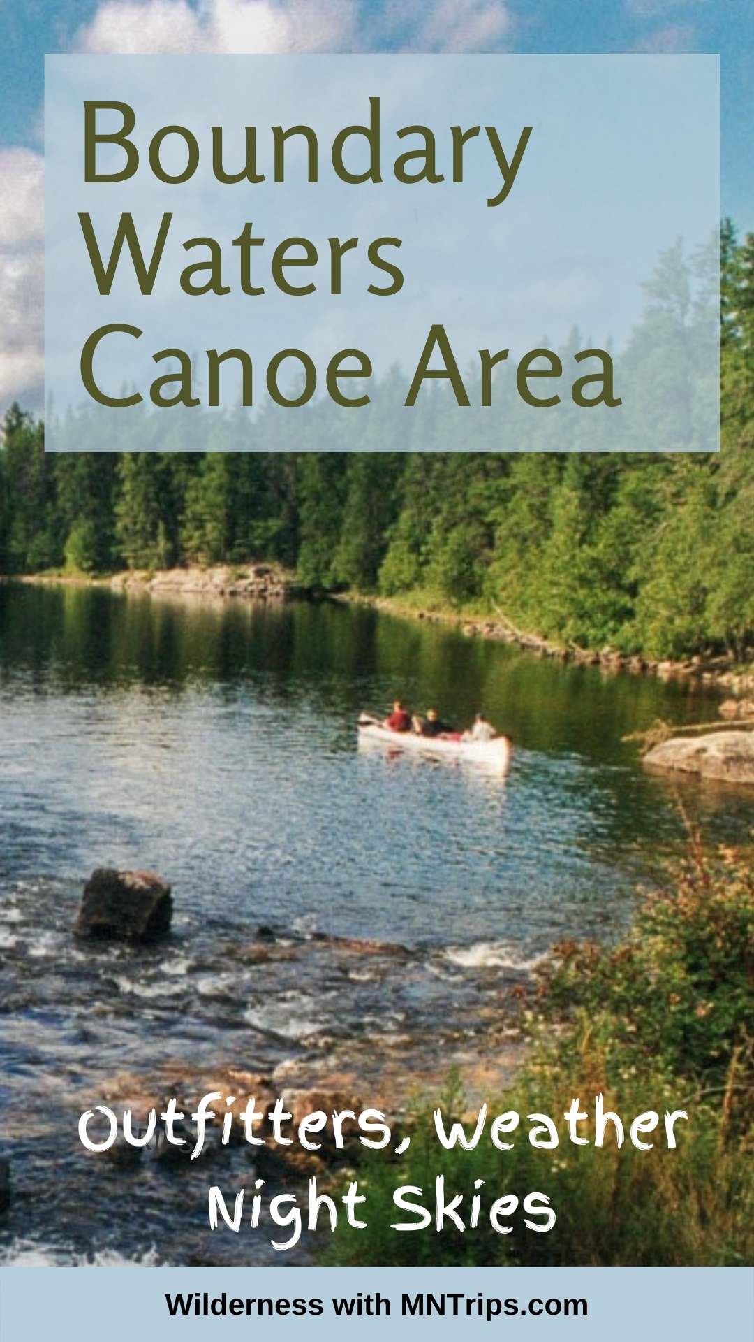 The Boundary Waters Canoe Area Wilderness MN Trips